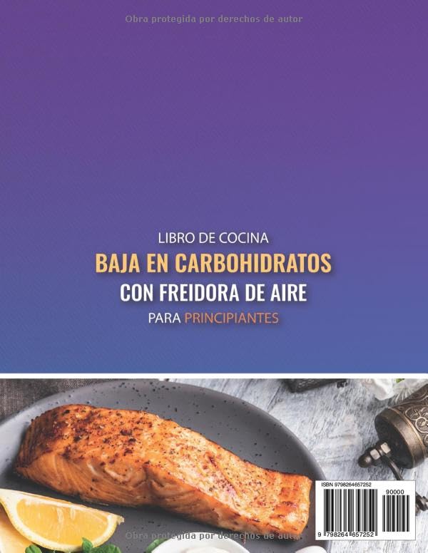 Miniatura 2 de Libro de Cocina Baja en Carbohidratos con Freidora de Aire para Principiantes 200 Recetas Saludables para Controlar el Colesterol, Activar el