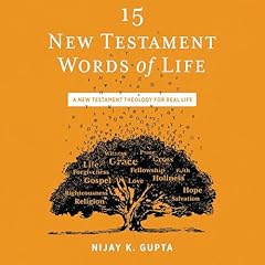 15 New Testament Words of Life Audiolibro Por Nijay K. Gupta, Paula Gooder - introduction arte de portada