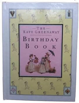 Hardcover The Kate Greenaway Birthday Book