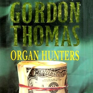 Organ Hunters Audiolibro Por Gordon Thomas arte de portada