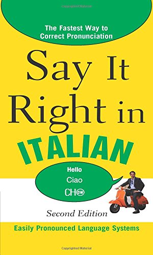 Say It Right In Italian, 2Nd Edition (Say It Right! Series)