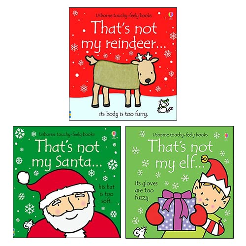 Thats Not My Christmas Collection Usborne Touchy-Feely 3 Books Set By Fiona Watt and Rachel Wells (That's Not My Santa, That's Not My Reindeer & That's Not My Elf)