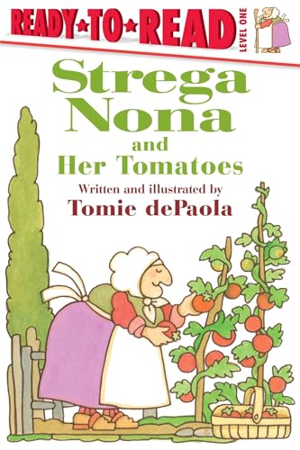 Image of Strega Nona and Her Tomatoes: Ready-to-Read Level 1 (A Strega Nona Book)