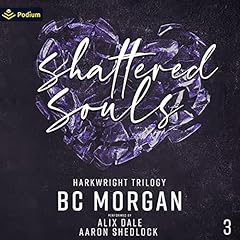 Shattered Souls Audiolibro Por B C Morgan arte de portada
