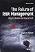 The Failure of Risk Management: Why It's Broken and How to Fix It