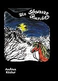 Die Schwarze Runde: Ein geheimnisvoller Reiturlaub