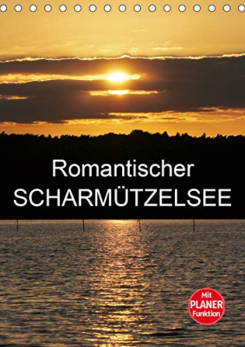 Preisvergleich Produktbild Romantischer Scharmützelsee (Tischkalender 2021 DIN A5 hoch)