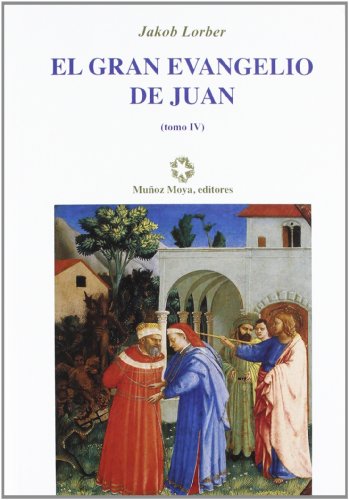 Portada de El Gran Evangelio de Juan Tomo IV