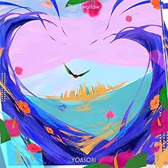 The Swallow / YOASOBI with �~�h���[�Y