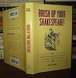 Brush Up Your Shakespeare!
