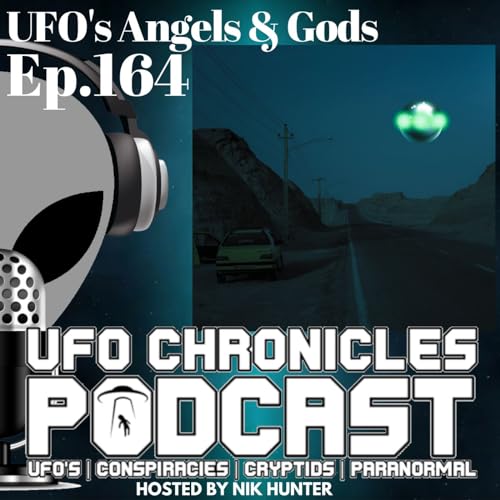 Page de couverture de Ep.164 UFO's Angels & Gods (Throwback)