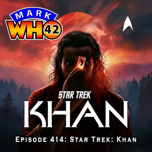 Episode 414 - Star Trek: Khan Podcast Por  arte de portada