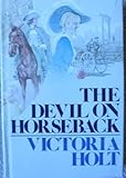 The Devil on Horseback