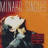 MINAKO SINGLES