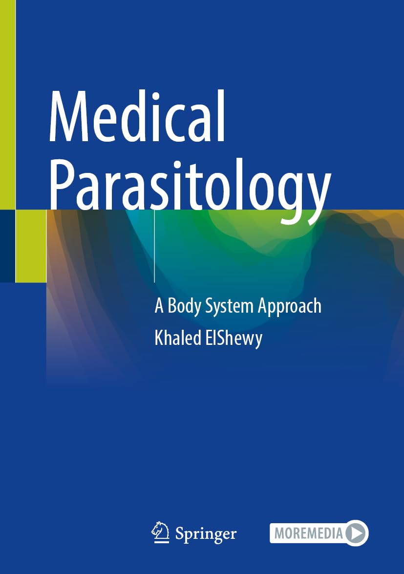 Medical Parasitology: A Body System Approach