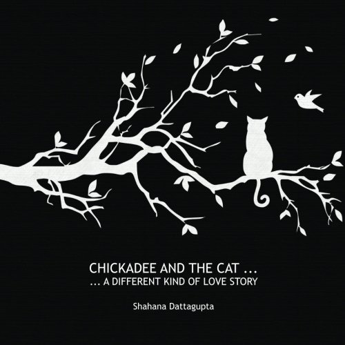 Chickadee and the Cat