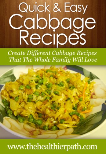 Cabbage Recipes: Create Different Cabbage Recipes That The Whole Family