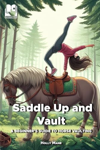Saddle Up and Vault: A beginner's guide to horse vaulting