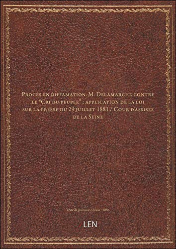  Procès en diffamation. M. Delamarche contre le \