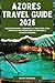 Azores Travel Guide 2026: Discover Islands, Itineraries, Attractions, Food, Festivals, and Hidden Gems of Portugal’s Atlantic Paradise