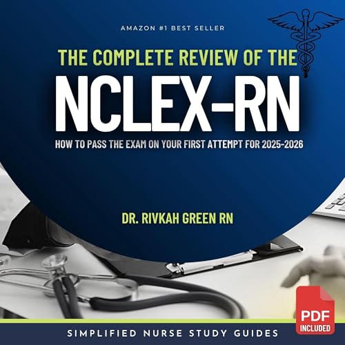 The Complete Review of the NCLEX-RN by Rivkah Green RN episode artwork