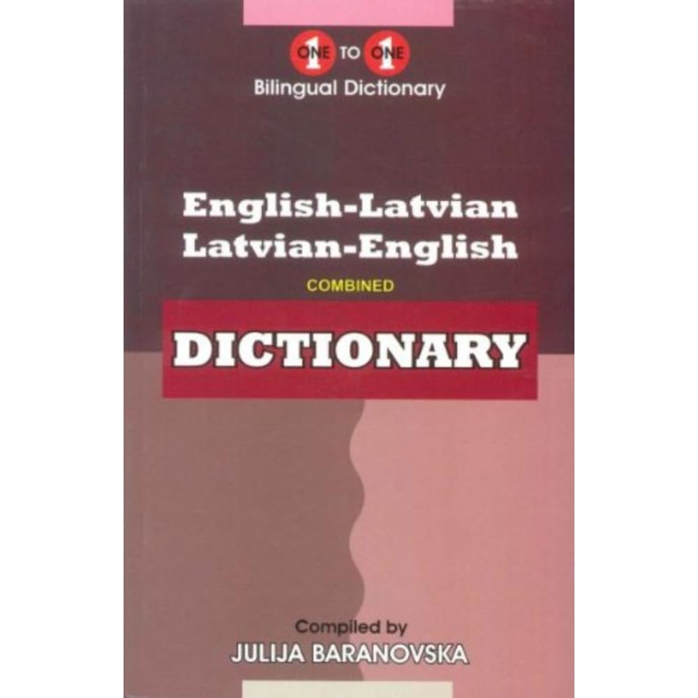 One to one dictionary: English-Latvian & Latvian-English Dictionary (exam suitable dictionary)