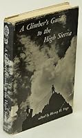 The Climber's Guide to the High Sierra B000J2XGQY Book Cover