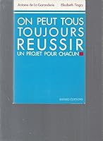 On peut tous toujours reussir 2227125292 Book Cover