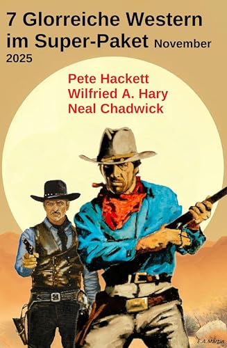  7 Glorreiche Western im Super-Paket November 2025 (German Edition)