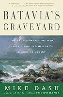 Algopix Similar Product 8 - Batavias Graveyard The True Story of