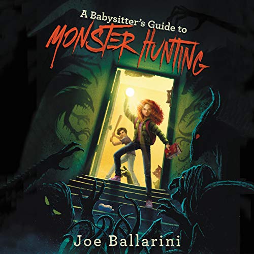 A Babysitter's Guide to Monster Hunting, Book 1 by Joe Ballarini episode artwork