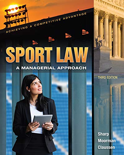 Sport Law: A Managerial Approach