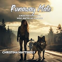 Runaway Mate Audiobook By Christina Mattingly cover art