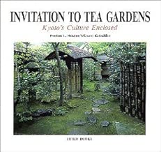 Invitation to tea gardens : Kyoto's Culture Enclosed