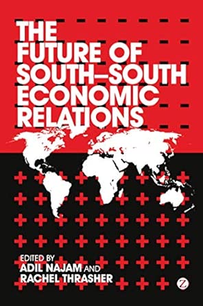 The Future of South-South Economic Relations book cover