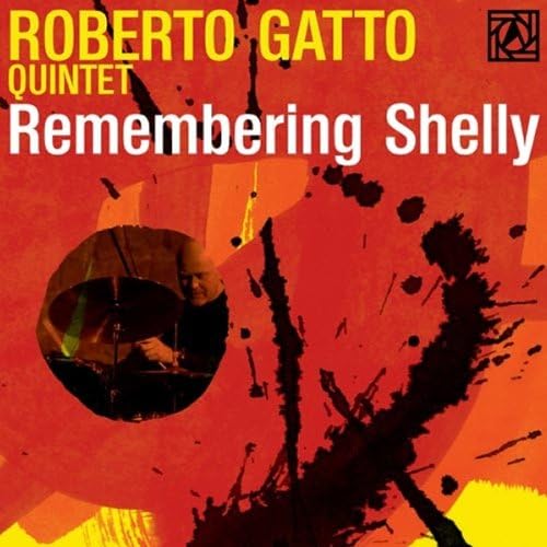 ROBERTO GATTO - Remembering Shelly - Live At Alexanderplatz Jazz Club ROMA - Disque CD