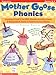 Mother Goose Phonics: Learning to Read Is Fun With Adorable Activities, Games and Manipulatives Based on Favorite Nursery Rhymes -  Schecter, Deborah, Paperback