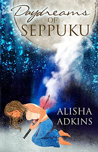 Daydreams of Seppuk