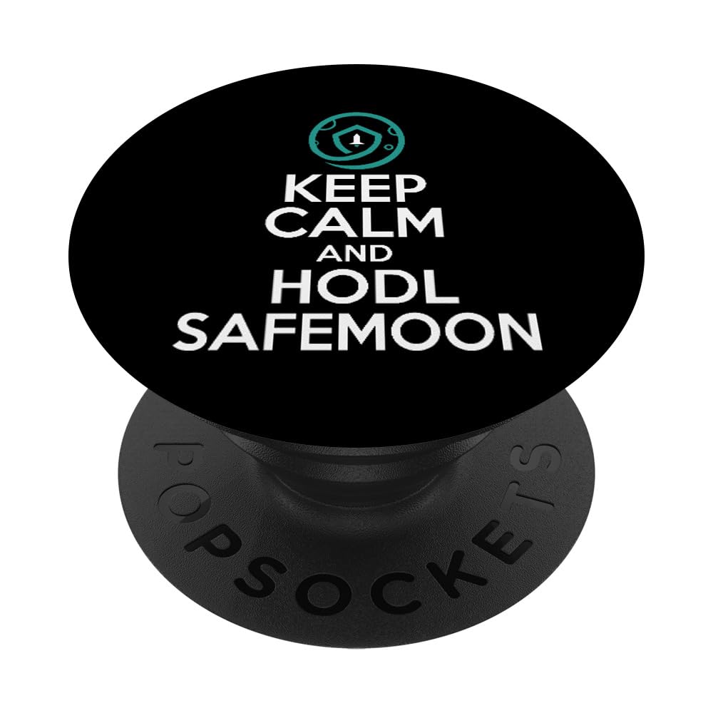 Amazon.com: Keep Calm And HODL Safemoon Cryptocurrency HODL Bitcoin Pun  PopSockets Standard PopGrip : Cell Phones & Accessories