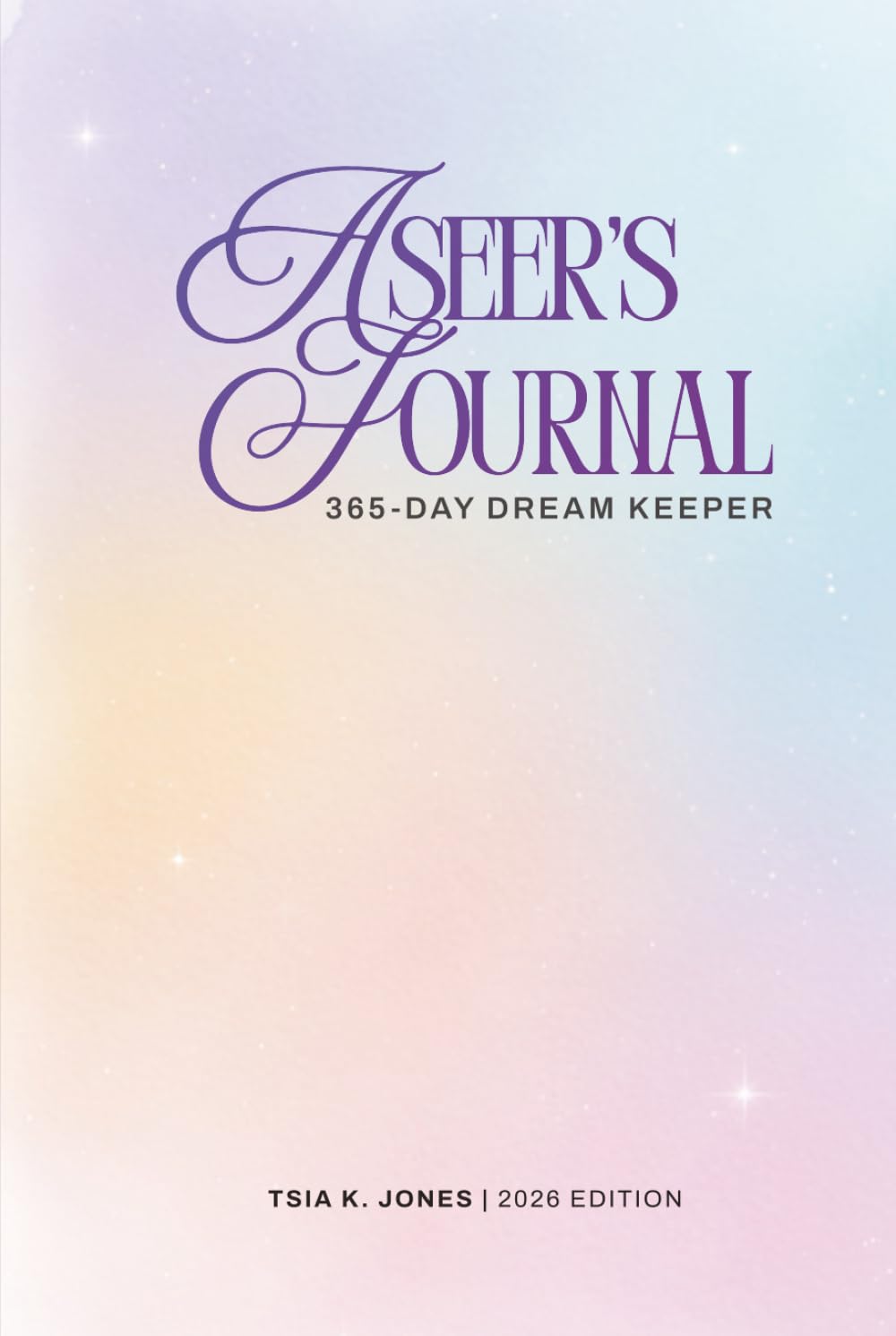A Seer's Journal: 365 Days Dream Keeper
