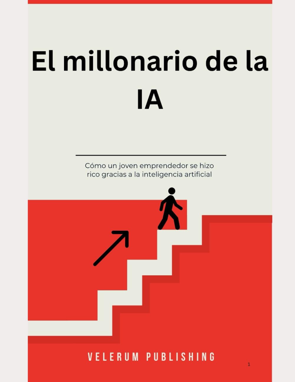 El millonario de la IA: Cómo un joven emprendedor se hizo rico gracias a la inteligencia artificial