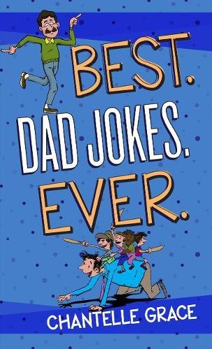 Best. Dad Jokes. Ever. (Paperback) – Hilarious Dad Jokes That Will Keep You Laughing, Perfect Gift For Dads, Birthdays, Father’s Day, And More (Joke Books) #TOP22