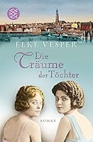 Die Träume der Töchter 3596703751 Book Cover