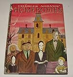 Charles Addams Homebodies
