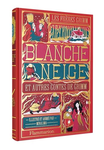 Blanche-Neige et autres contes de Grimm: Illustré et animé par Minalima
