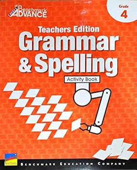 Paperback Benchmark Advance, Grammar & Spelling, Activity Book, Grade 4, Teacher's Edition, c.2021, 9781987348743, 1987348745 Book