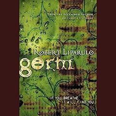 Germ Audiolibro Por Robert Liparulo arte de portada