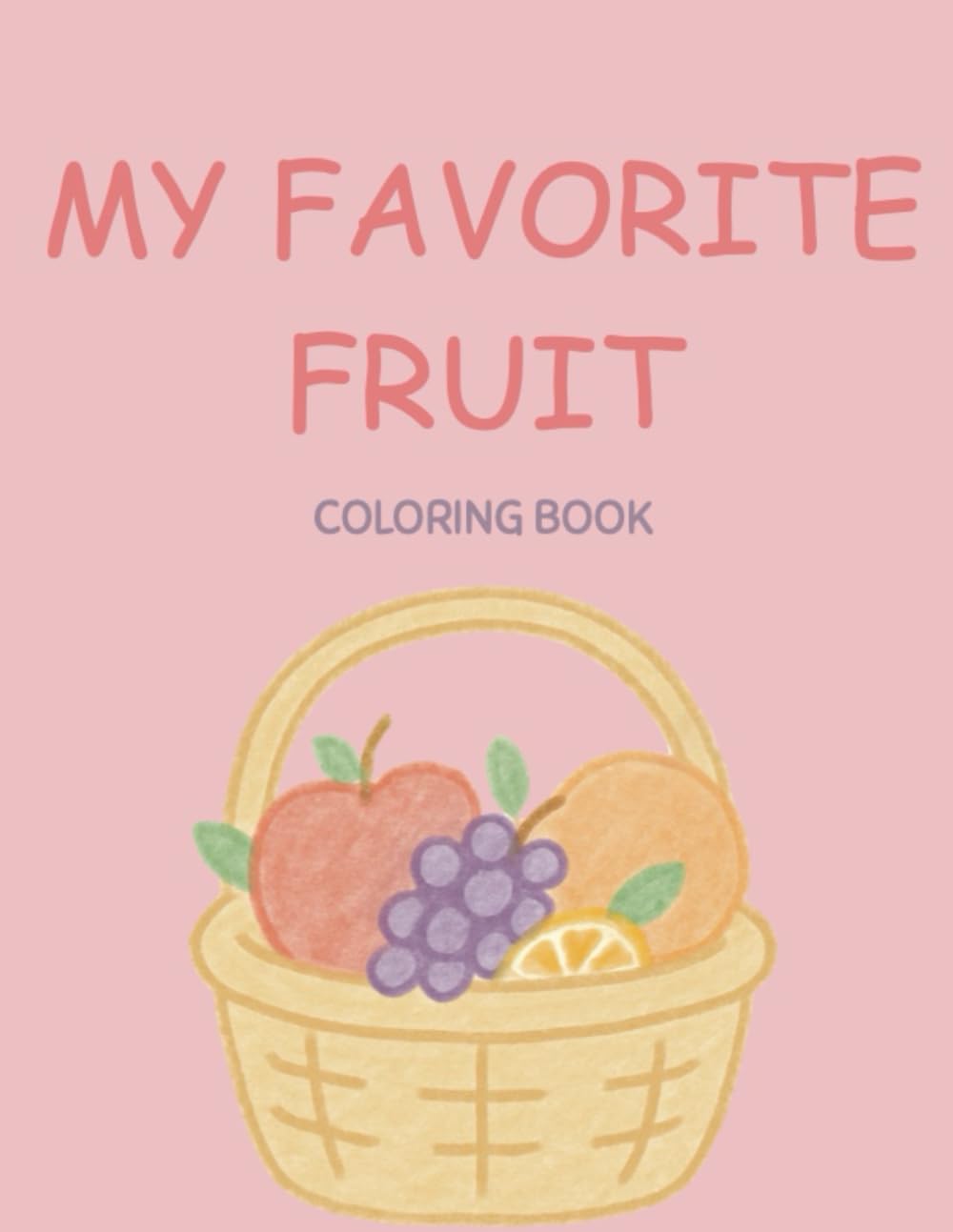 My Favorite Fruit
