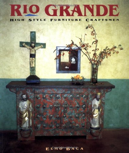 Rio Grande: High Style Furniture Craftsmen