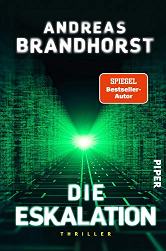 Buchseite und Rezensionen zu 'Die Eskalation: Thriller' von Andreas Brandhorst